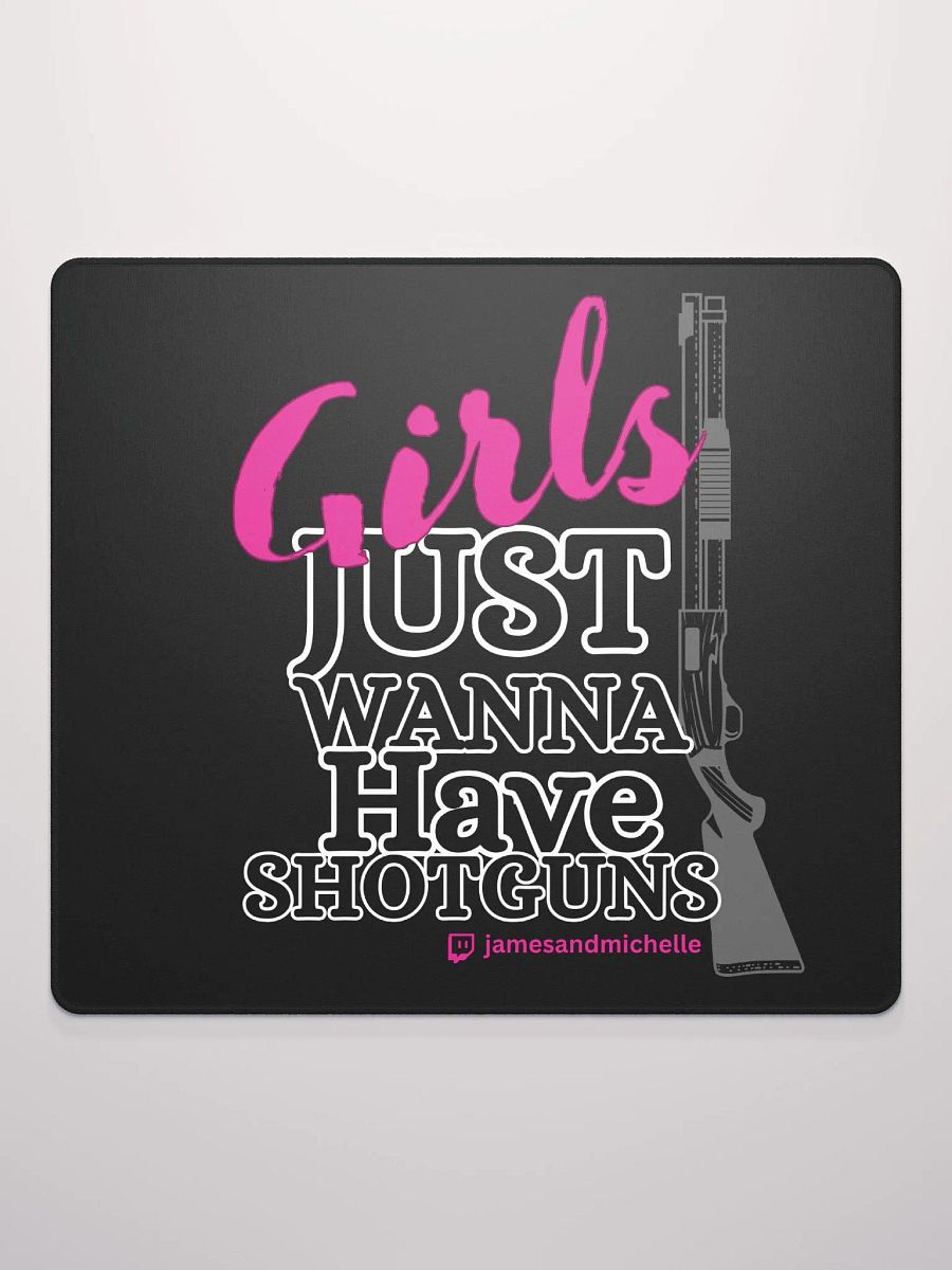 Girls Just Wanna Have Shotguns, Gaming Mouse Pad 18″×16″ product image (3)