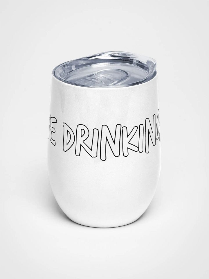 Wine Tumbler - We Drinking? product image (1)