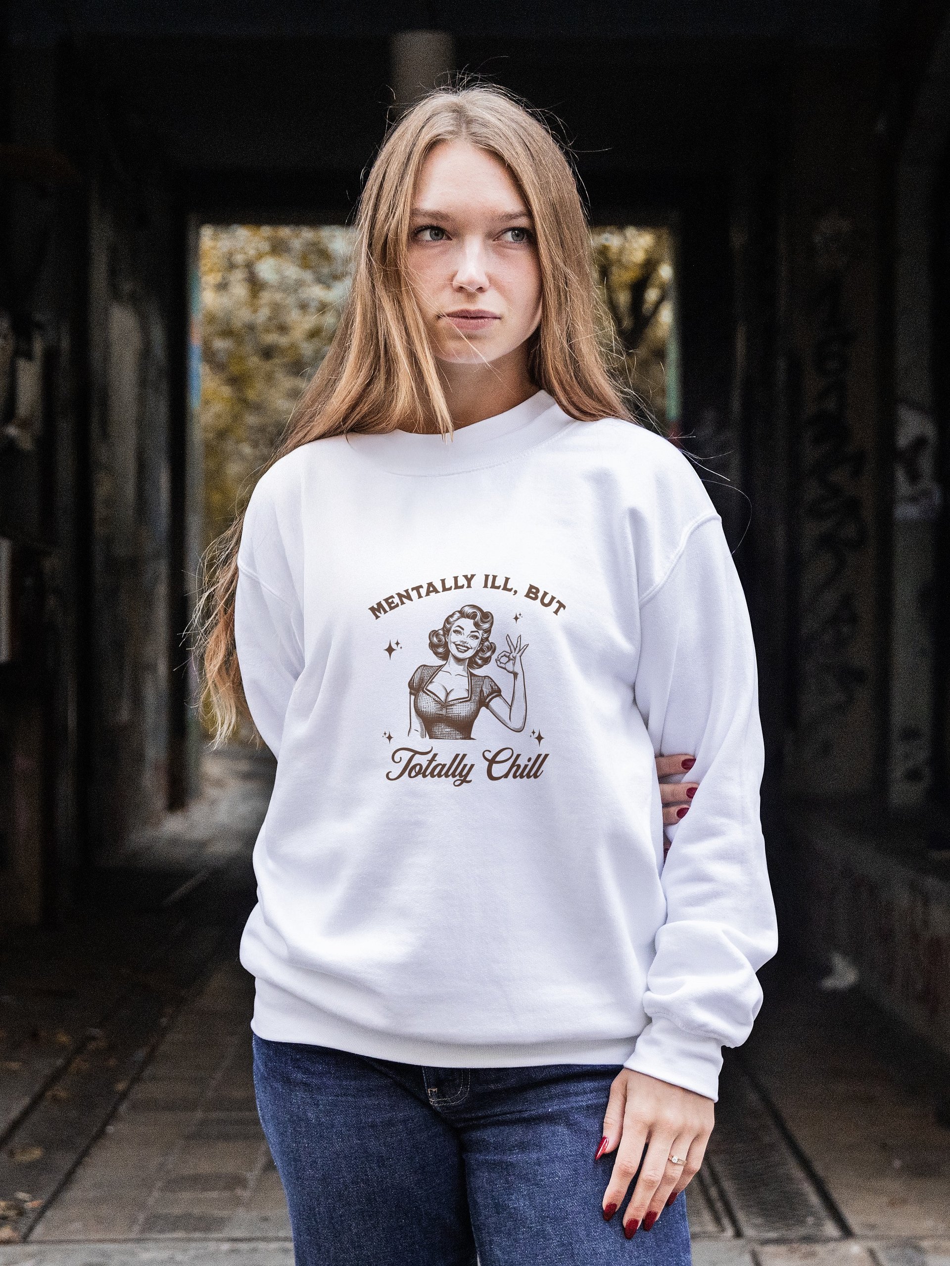 Mentally Ill But Totally Chill Sweatshirt product image (1)