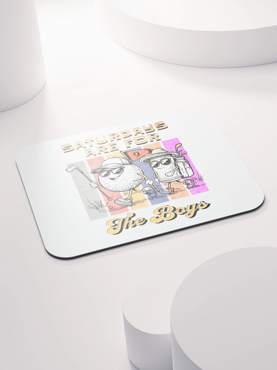 Saturdays Are For The Boys Golfing Mouse Pad product image (4)