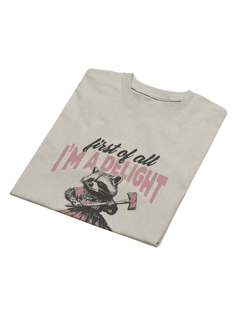 First Of All I'm A Delight Graphic T-shirt product image (34)