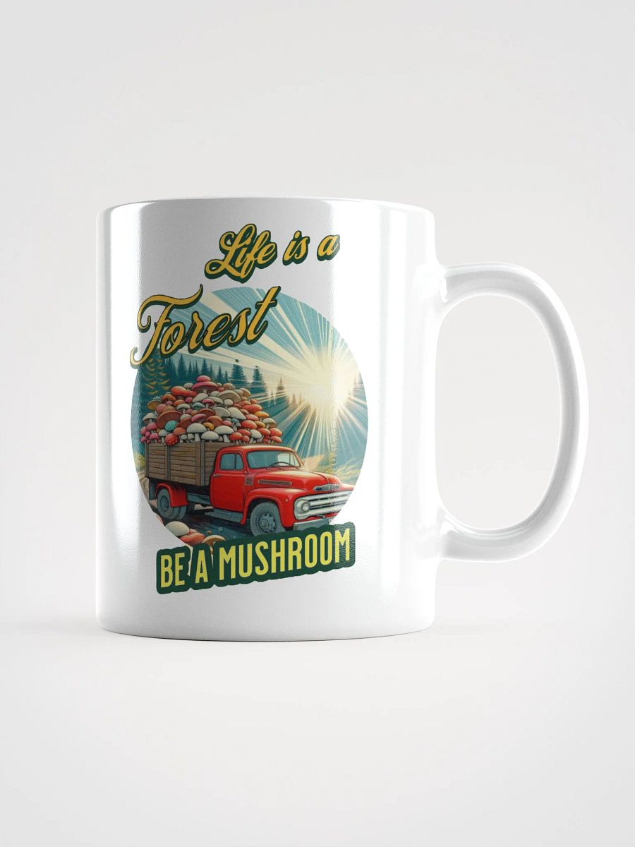 Life is a Forest Be a Mushroom - Mushroom Quote - Vintage Style Fungi Mug product image (1)