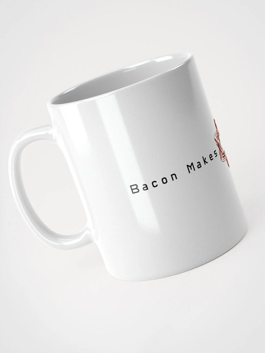 Life's Better With Bacon Coffee Mug product image (2)