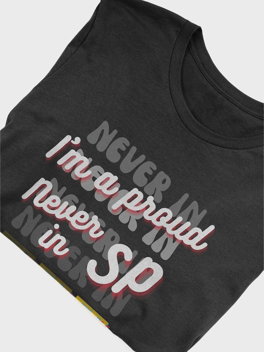 Proud Never In - SPTV Logo Repeating - shirt DARK colors product image (5)