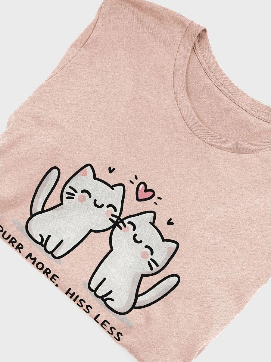 Purr more, Hiss less t-shirt product image (5)