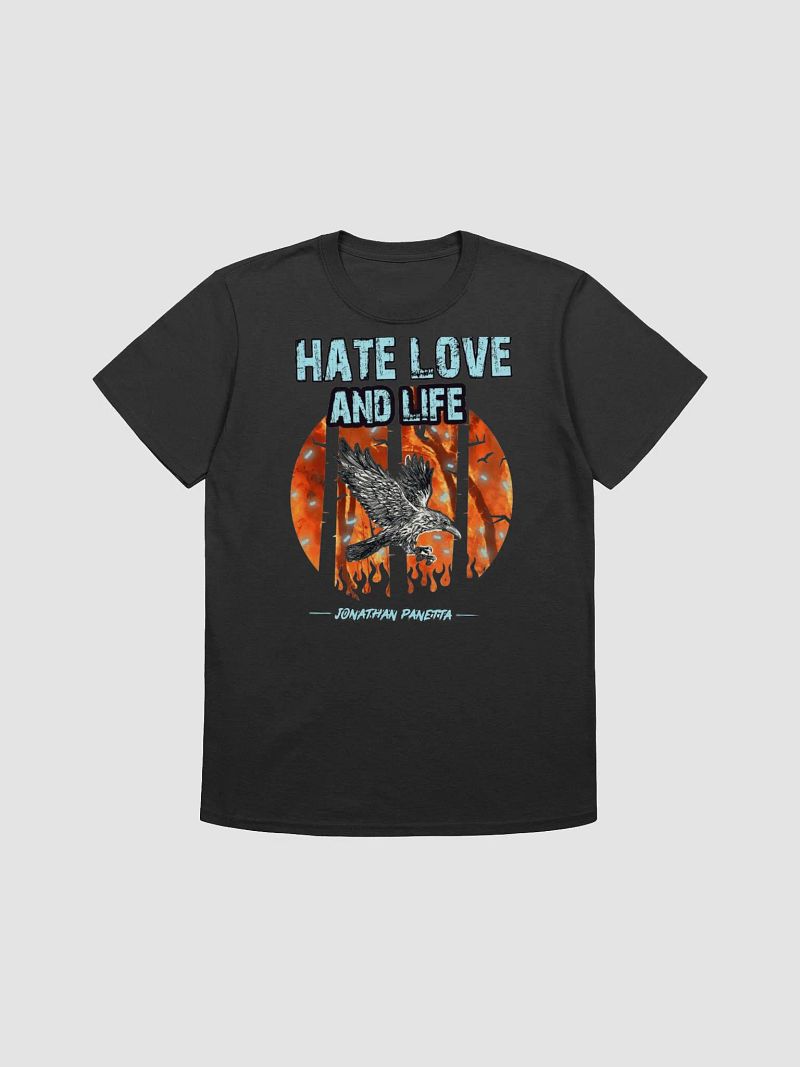 Hate Love and Life Black T Shirt