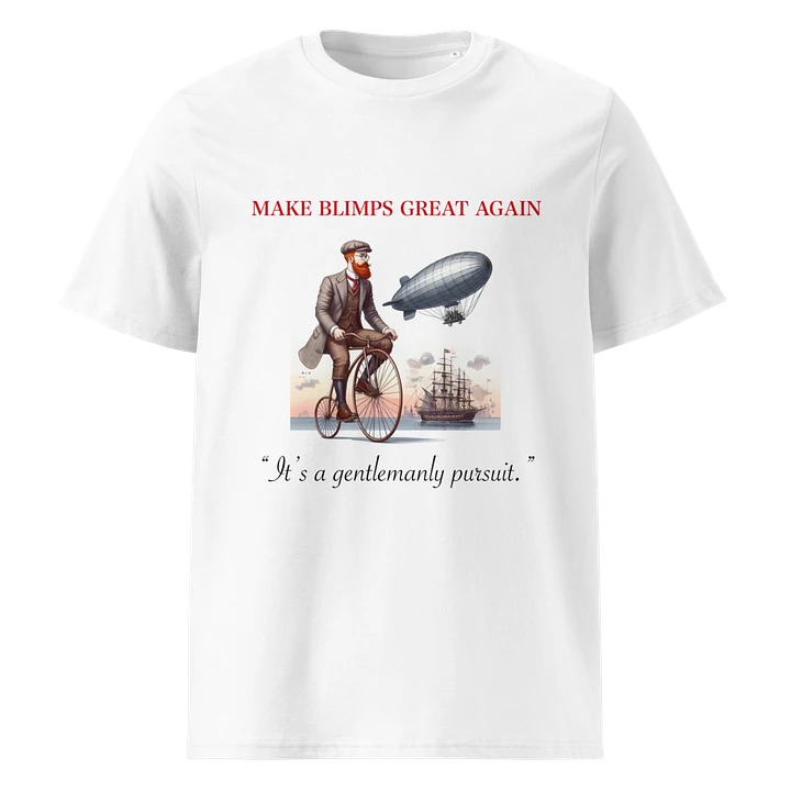 MAKE BLIMPS GREAT AGAIN - Organic Cotton Short Sleeve T-Shirt product image (1)