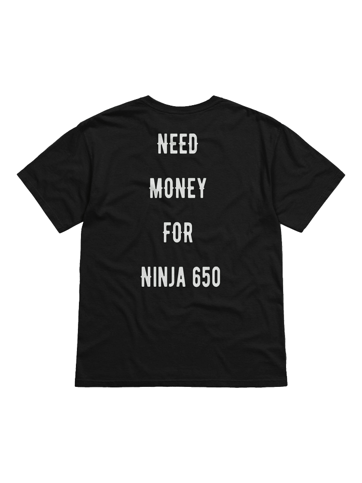 need money for ninja 650 | tee product image (13)