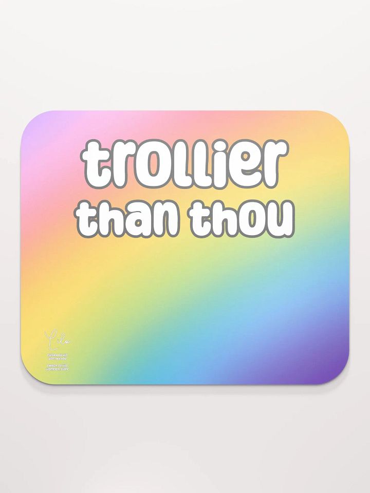 Trollier Than Thou Medium Mouse Mat - rainbow product image (2)