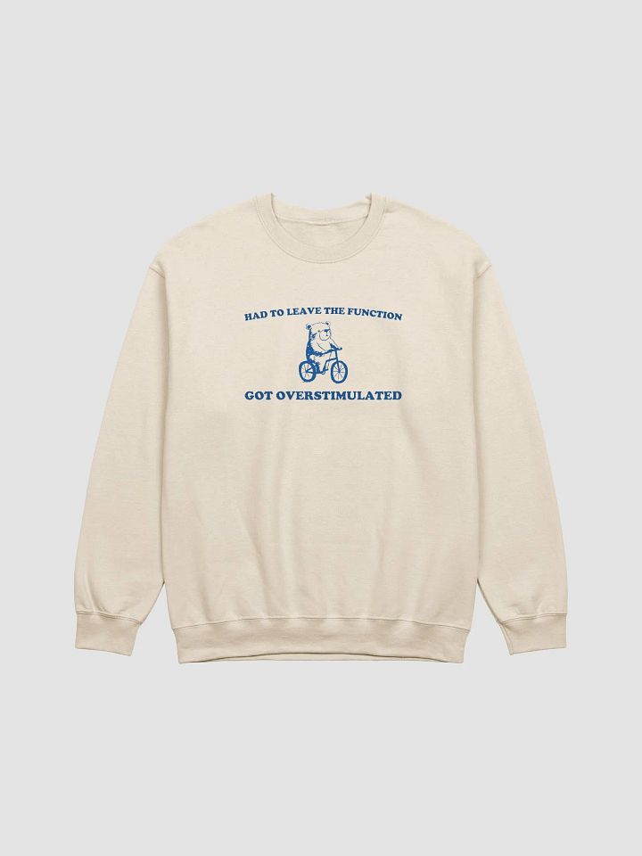 Had to leave Crewneck product image (1)