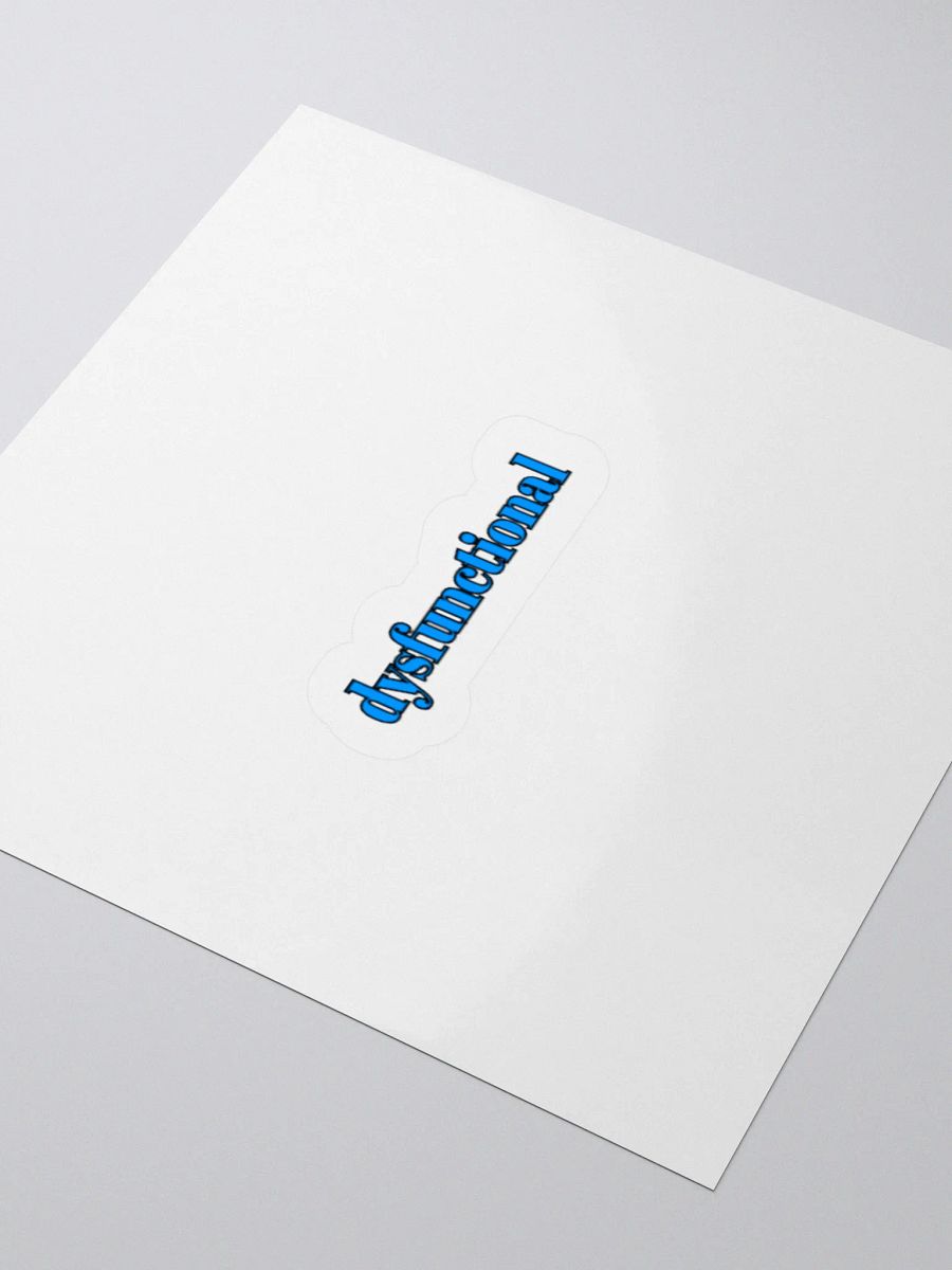 dysfunctional. Sticker product image (3)