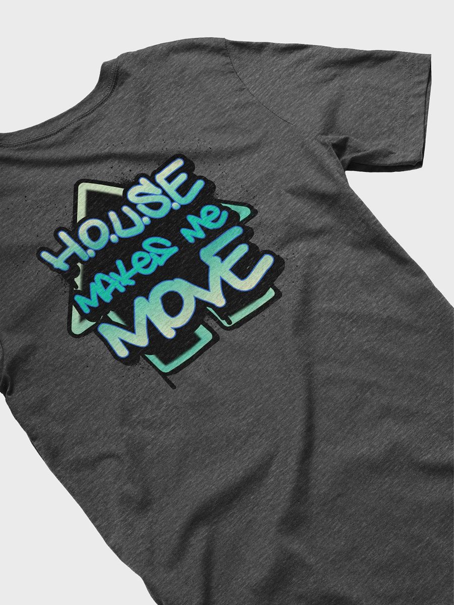 House Makes Me Move x Diridim Tee product image (4)