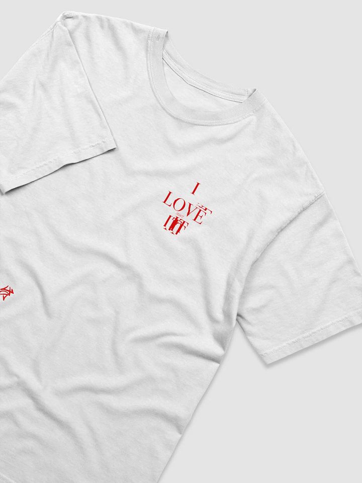 I LOVE IT SHIRT product image (2)