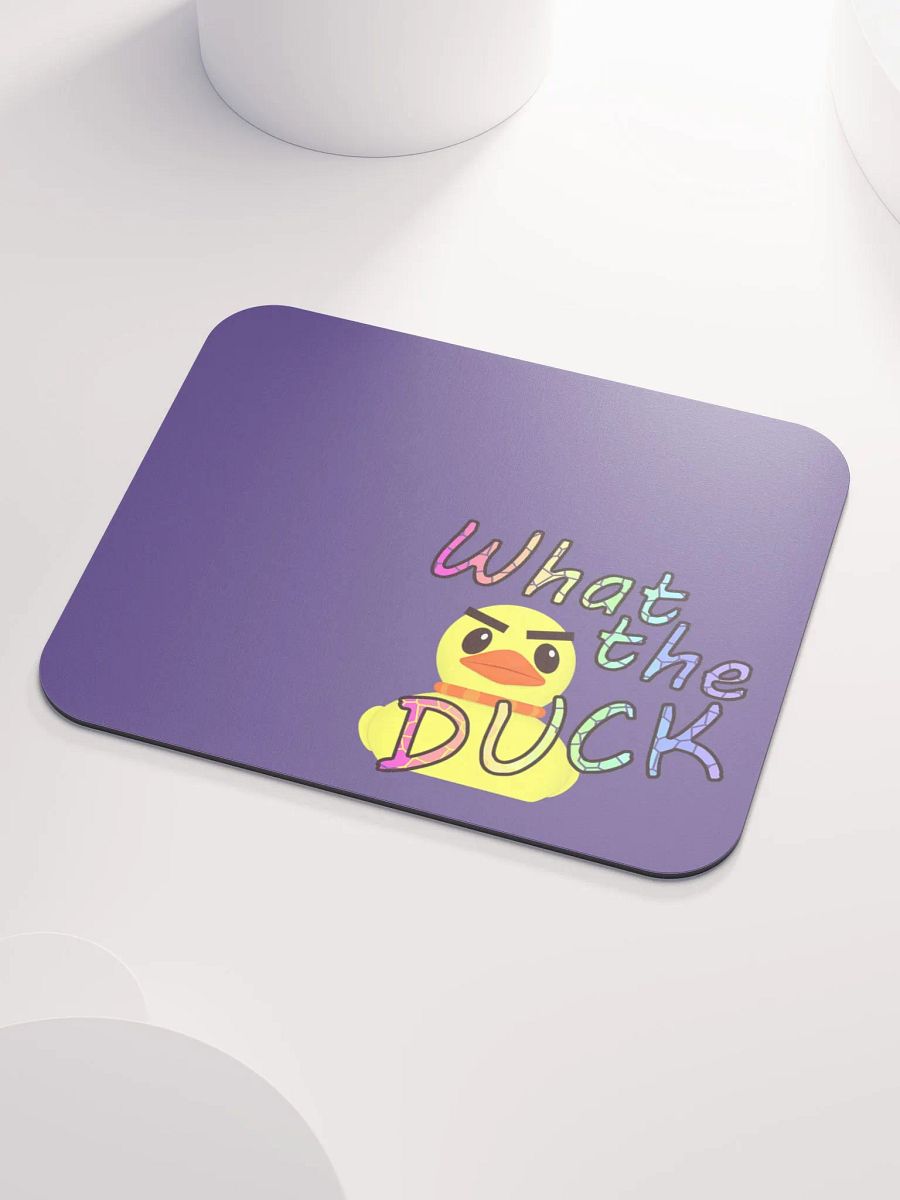 What the Duck - Mouse Pad product image (3)
