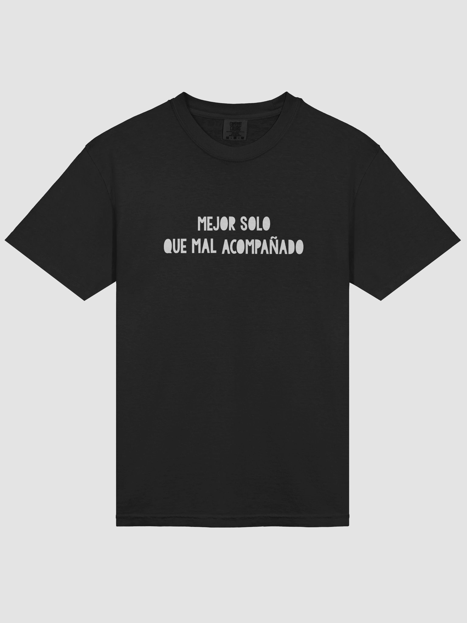 mejor solo que mal acompañado - Cotton Tee product image (9)