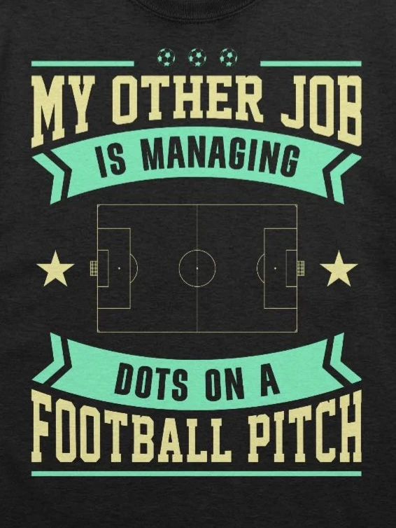 My Other Job is Managing Dots on a Football Pitch product image (1)