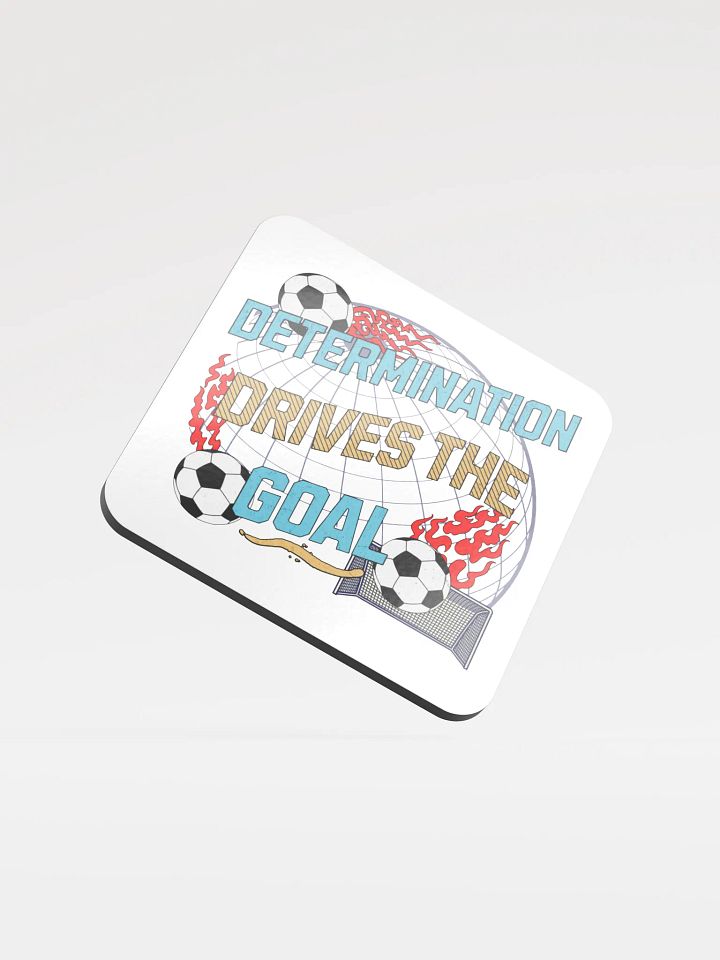 Determination Drives The Goal Soccer Coaster Set product image (1)