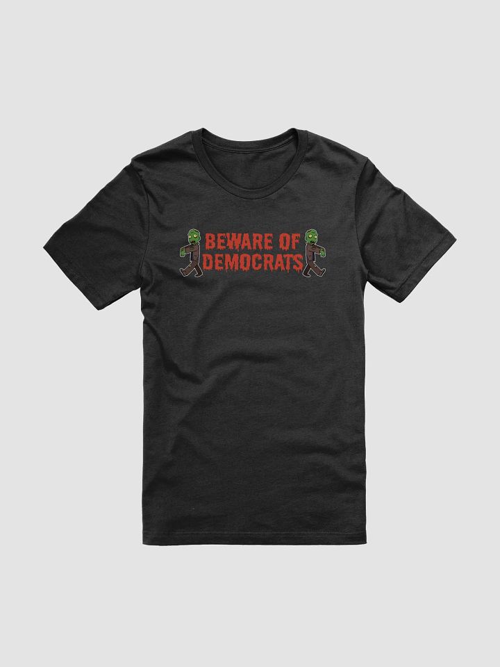 Beware of Democrats - Tee product image (1)