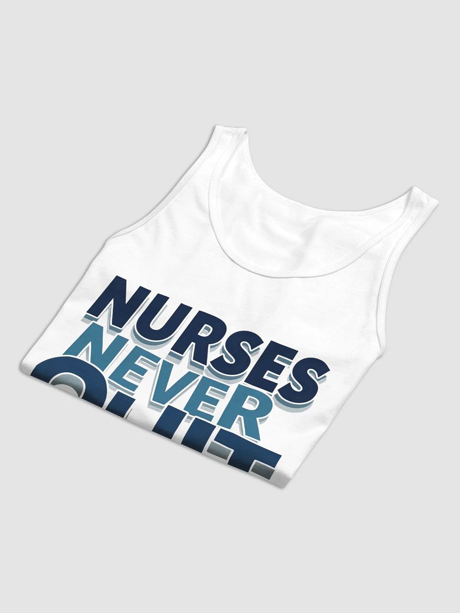 Nurses Never Quit - Inspirational Tank Top product image (20)