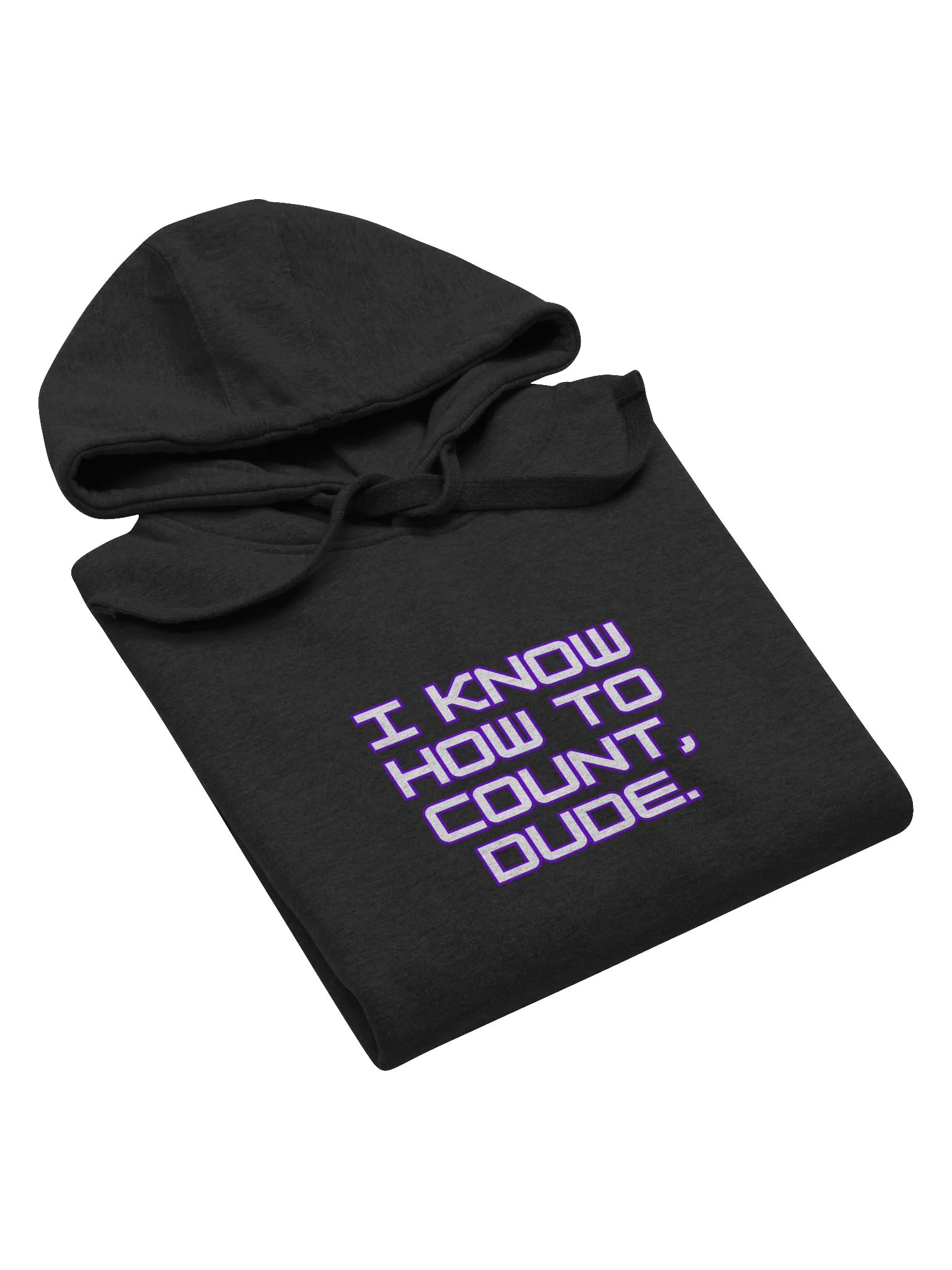 I KNOW HOW TO COUNT, DUDE SWEATSHIRT product image (5)
