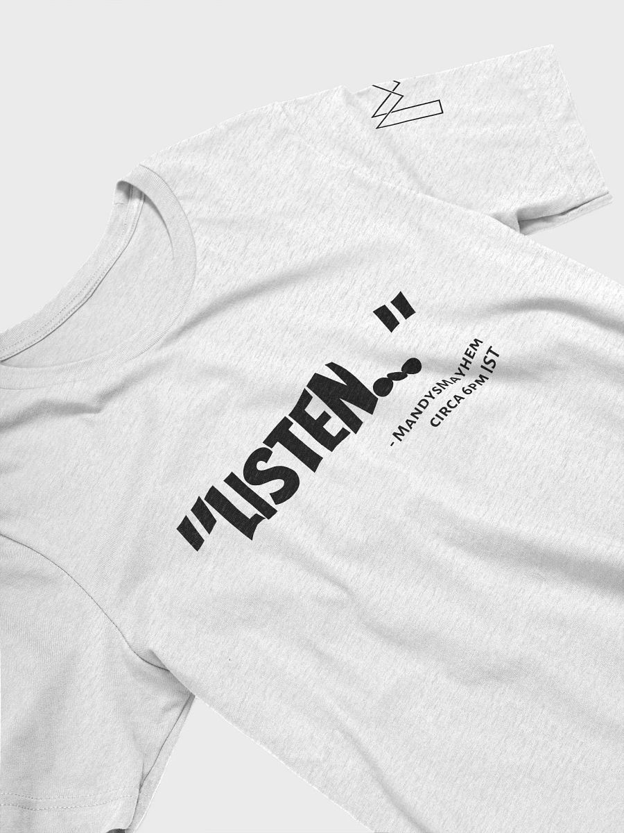 Listen... T-Shirt product image (3)