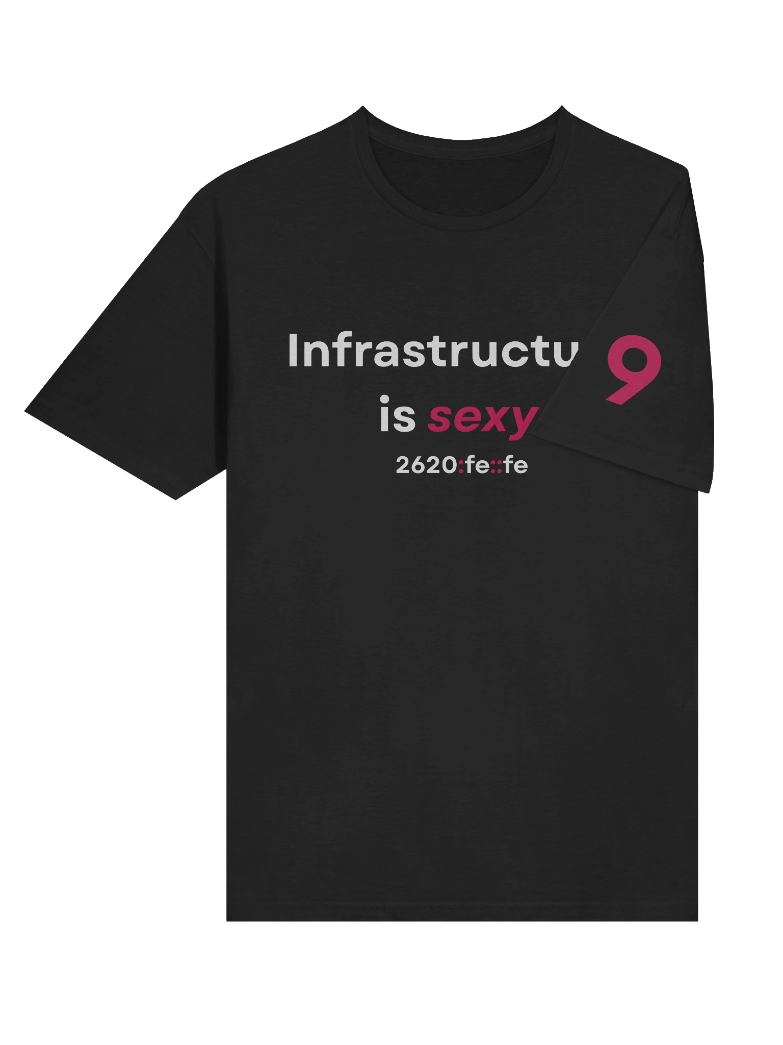 "Infrastructure is sexy." T-Shirt (3) product image (6)
