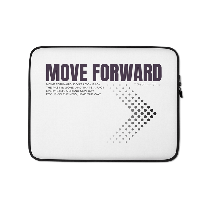 MOVE FORWARD - Motivational Laptop Sleeve product image (1)