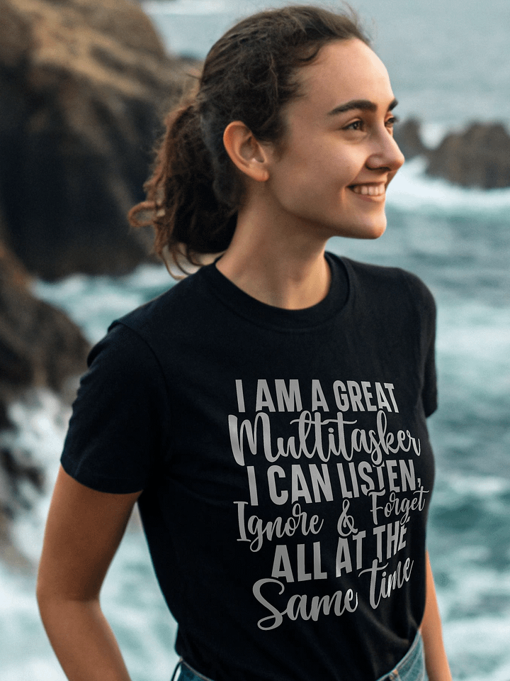 I Am A Great Multitasker I Can Listen Women's Black T-Shirt product image (1)
