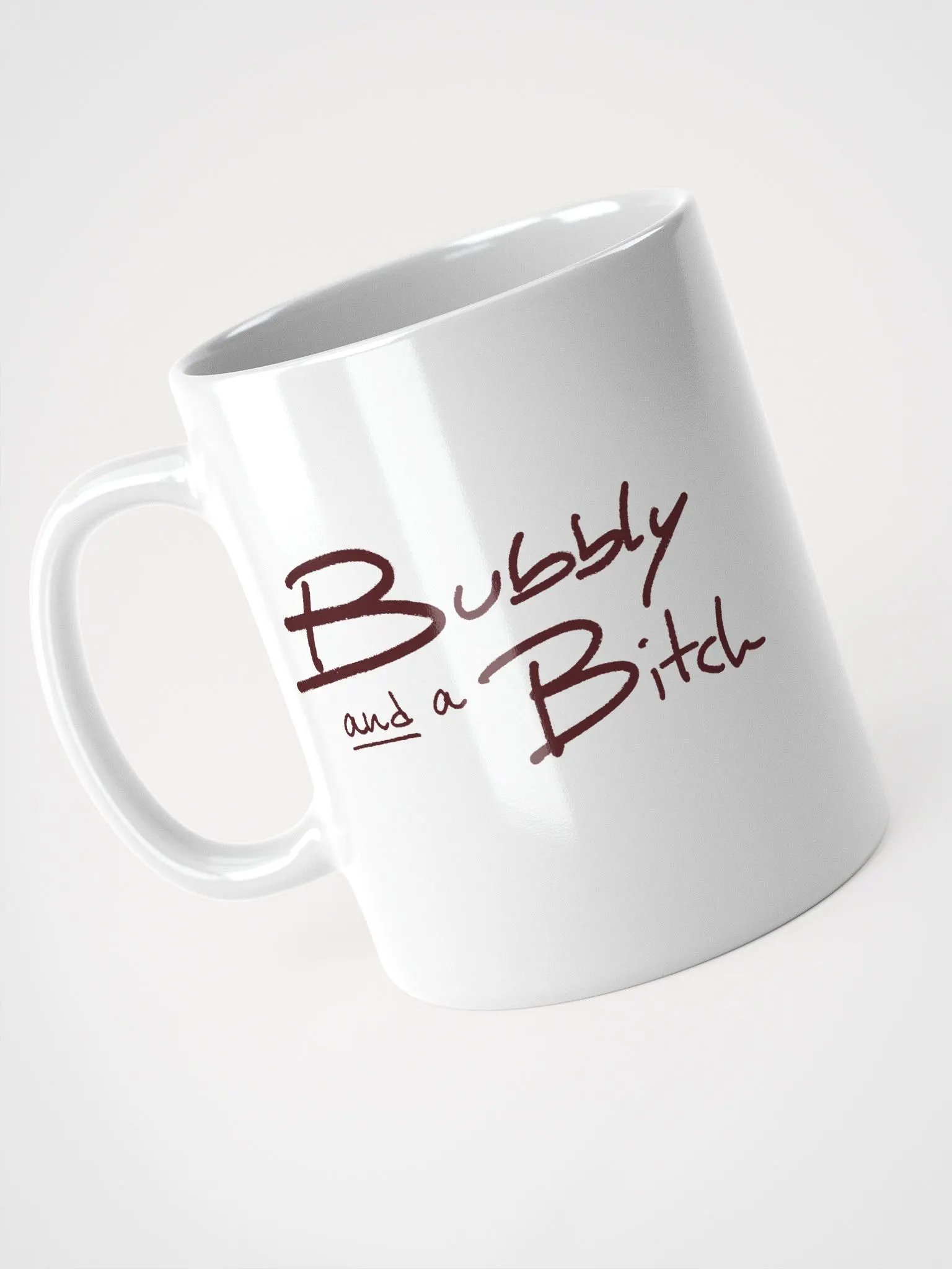 Bubbly and a B*tch (maroon design) product image (5)