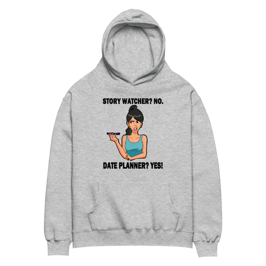 Story Watcher vs. Date Planner - premium, oversized hoodie product image (1)