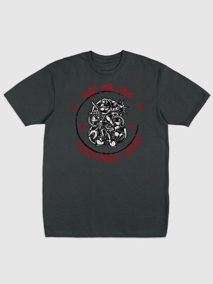 Bet on You When they won't T-Shirt product image (1)