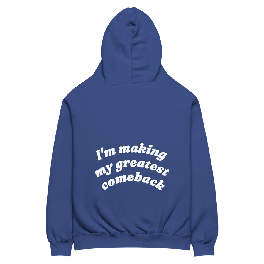 "Greatest Comeback" Hoodie product image (4)
