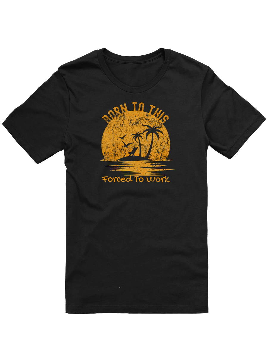 Tropical Vibes T-Shirt, Summer Lovers Tee, Retro Grunge Beach Shirt, Born to This, Forced to Work, Unisex Heavy Cotton Top product image (1)