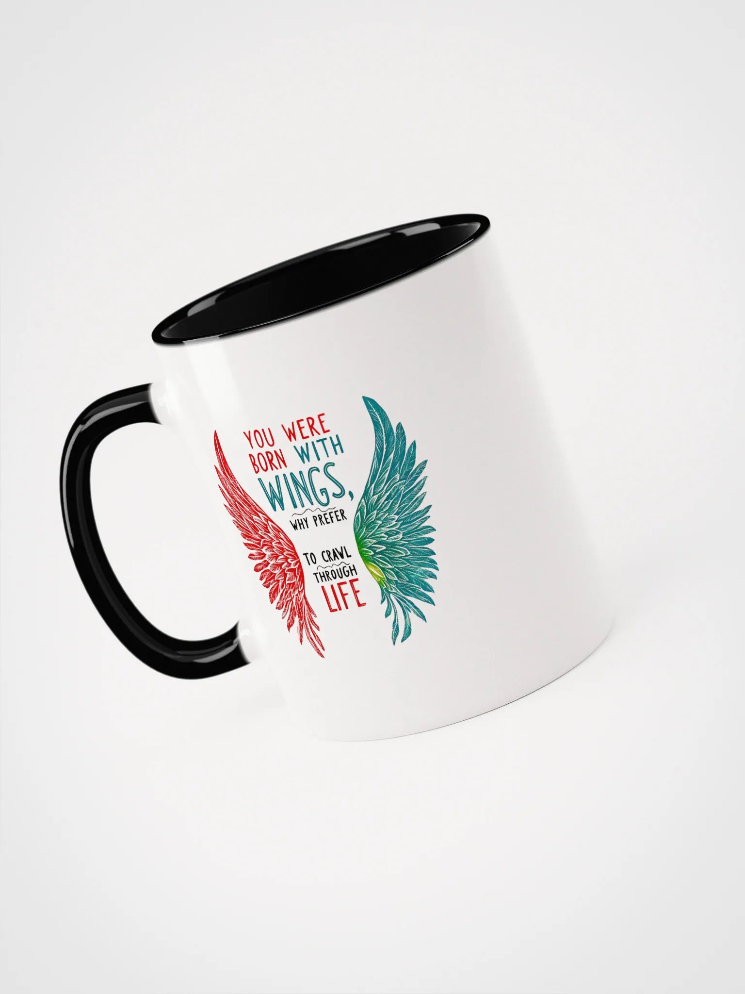 You were born with wings, why prefer to crawl through life - Ceramic Mug with Color Inside product image (3)