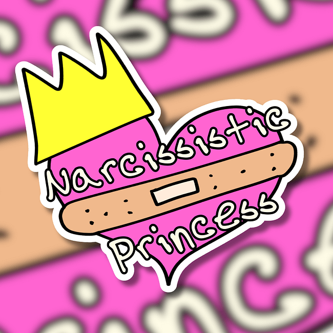 Narcissistic Princess  Collection