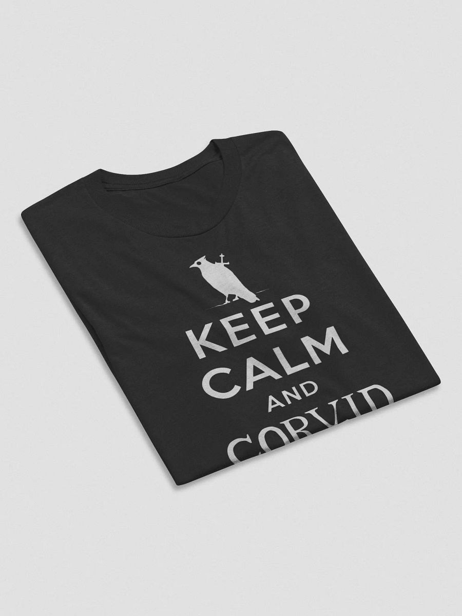 Keep Calm and Corvid On - Tri product image (6)