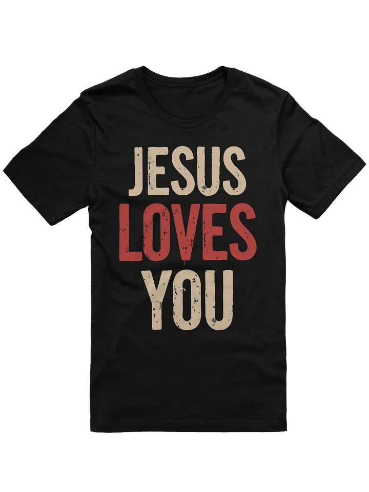 Jesus Loves You T-Shirt product image (1)