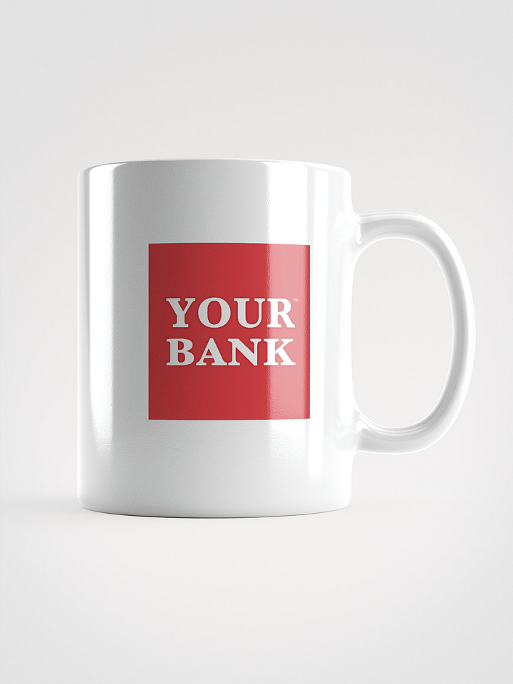 Your Bank Glossy Mug product image (1)