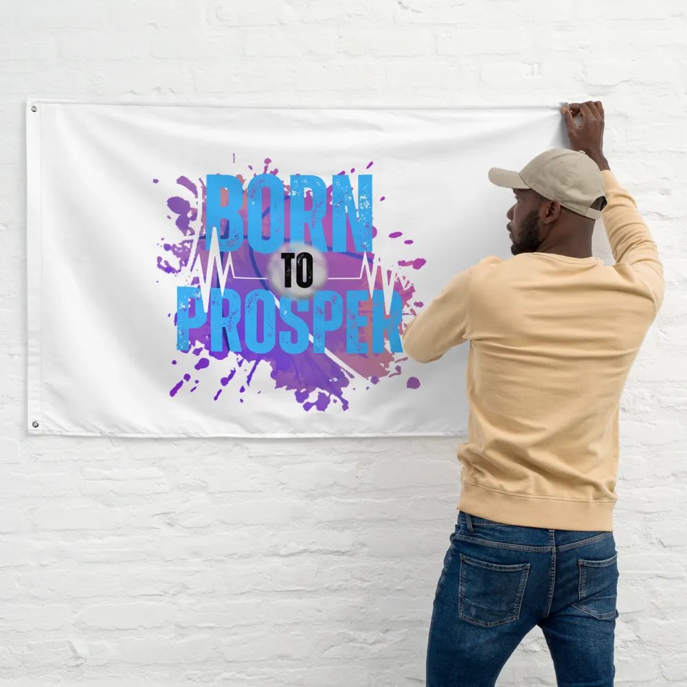 Born to Prosper Flag product image (11)