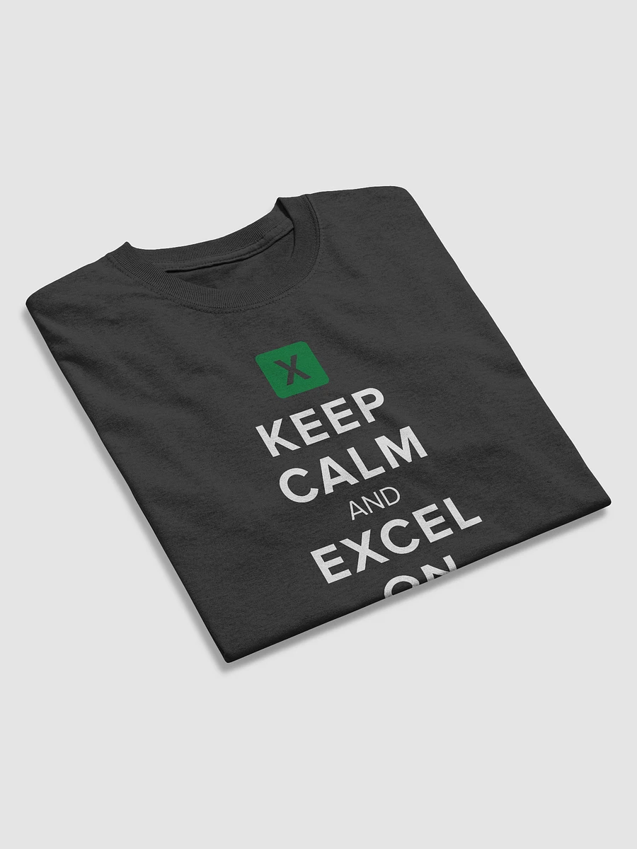 Keep Calm And Excel On - Black T-Shirt product image (4)