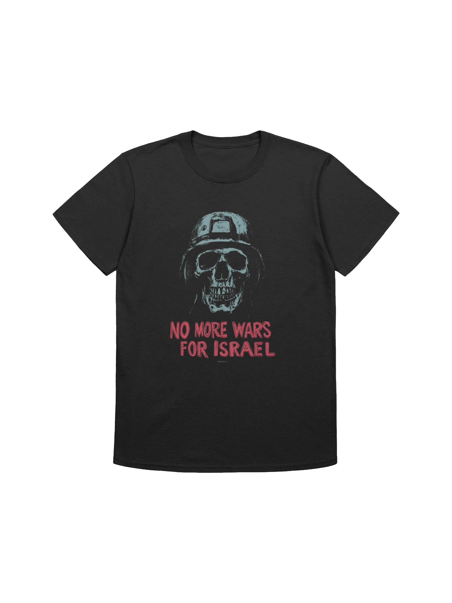 No More Wars For Israel T-Shirt product image (1)