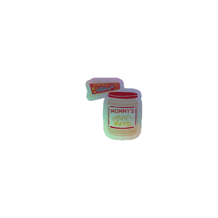 Holographic Mommy's Mayo Sticker! product image (1)