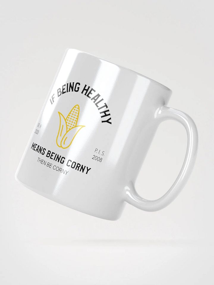 Corny Is Healthy - White Mug product image (3)