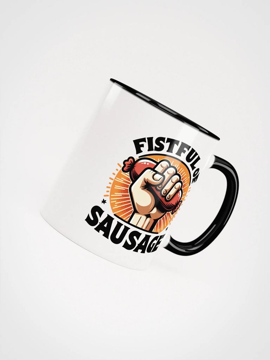 Fistfull of Sausage Mug product image (51)