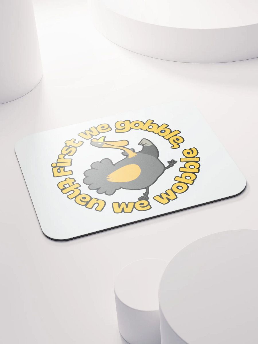 FIRST WE GOBBLE, THEN WE WOBBLE product image (4)