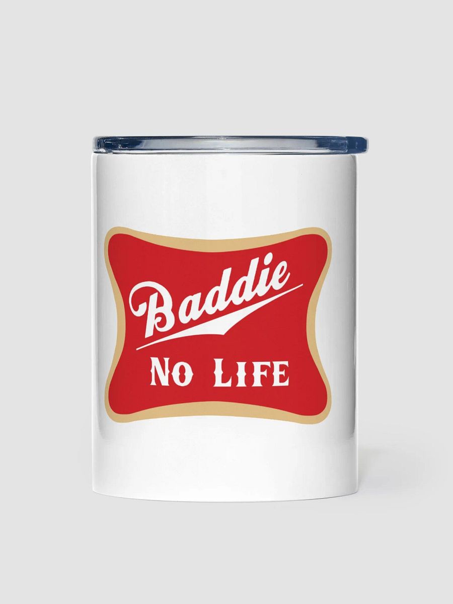 Baddie No Life Tumbler product image (1)