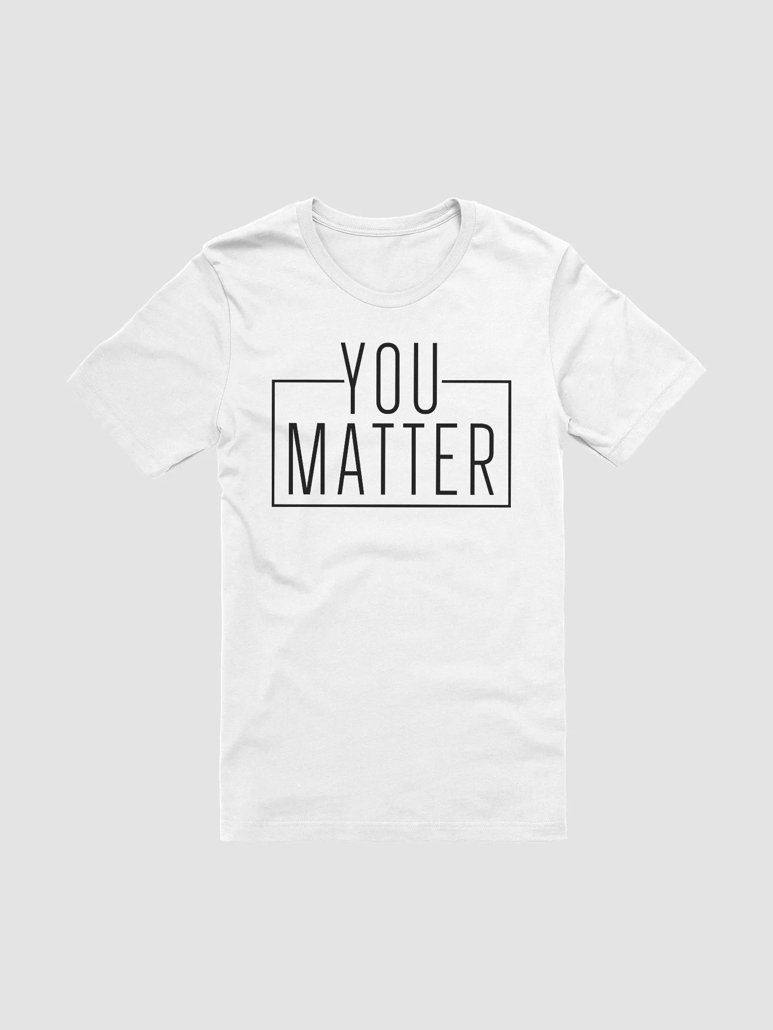 You Matter - Empowering Women's White T-Shirt | Soft, Stylish & Bold product image (2)