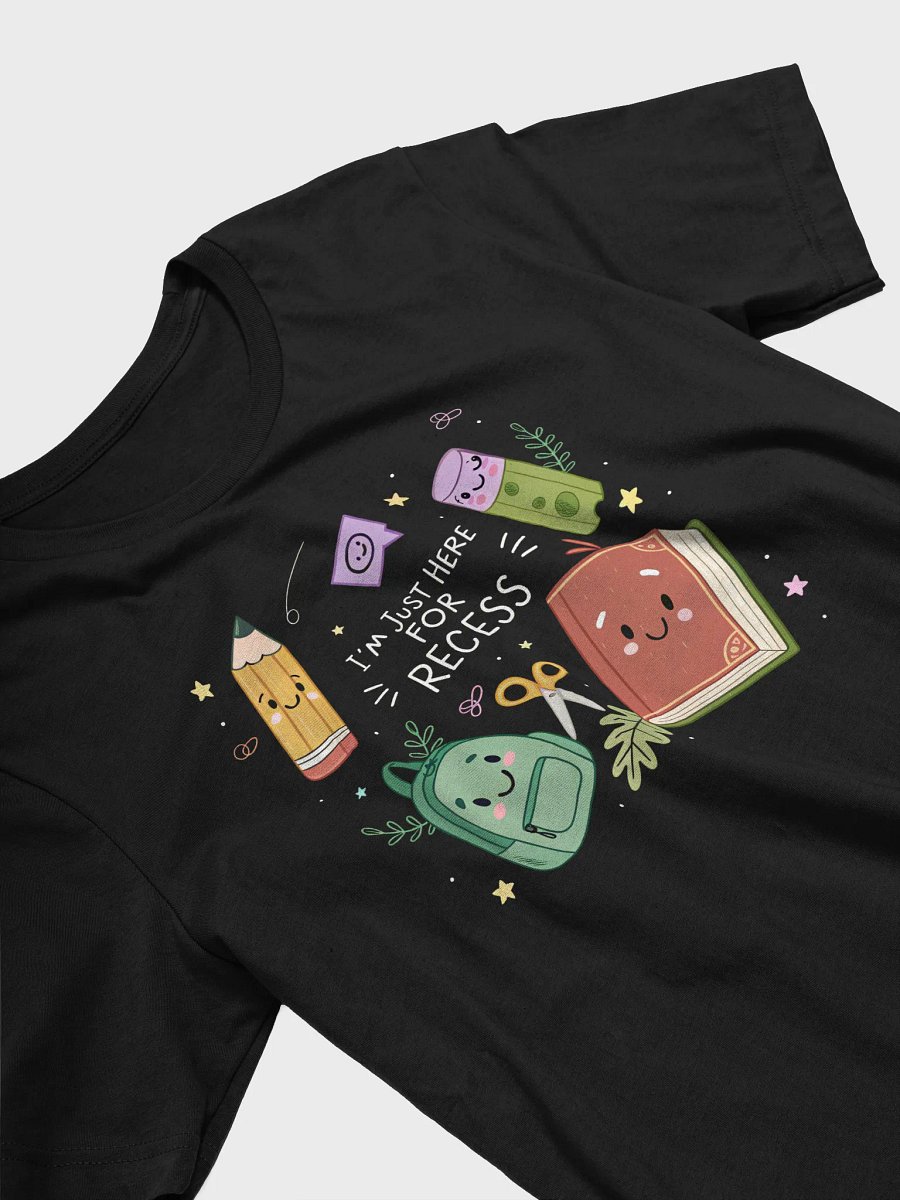 I'm Just Here For Recess T-Shirt – Funny Back to School First Day Shirt for Kids, Students & Teachers product image (3)
