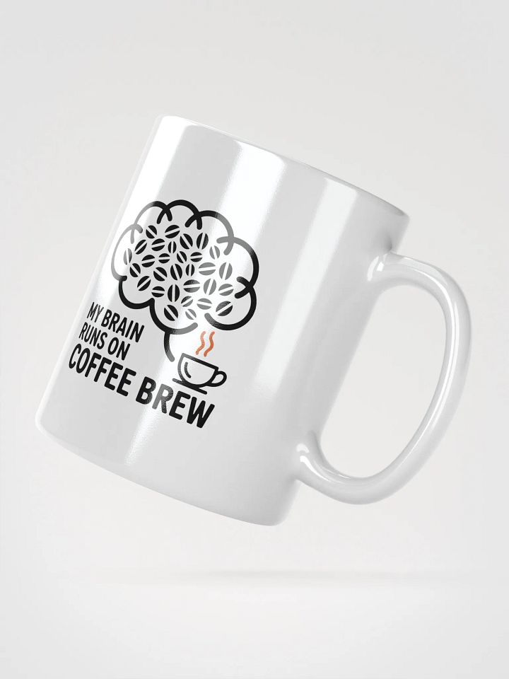 My Brain Runs On Coffee Brew Mug | Funny Coffee Lover Mug product image (2)
