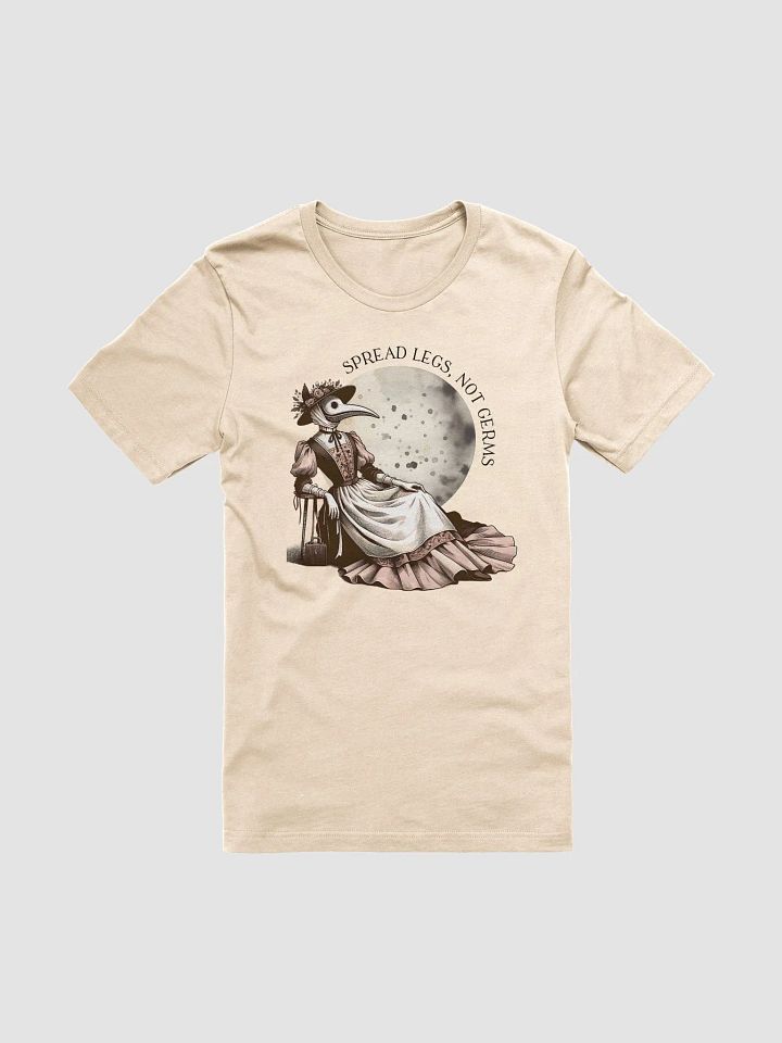 Spread Legs, Not Germs Unisex T-Shirt product image (2)
